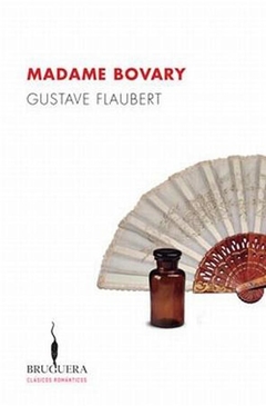 MADAME BOVARY (CLASICOS ROMANTICOS) (RUSTICO) DE FLAUBERT GUSTAVE