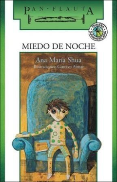 MIEDO DE NOCHE (COLECCION PAN FLAUTA 76) (RUSTICA) DE SHUA ANA MARIA