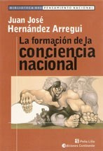 FORMACION DE LA CONCIENCIA NACIONAL DE HERNANDEZ ARREGUI JUAN JOSE