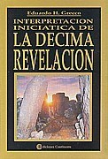 INTERPRETACION INICIATICA DE LA DECIMA REVELACION DE GRECCO EDUARDO H