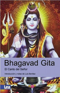 BHAGAVAD GITA EL CANTO DEL SEÑOR DE BENITEZ LUIS