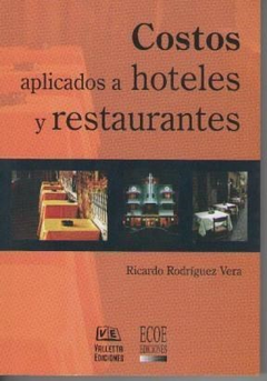 COSTOS APLICADOS A HOTELES Y RESTAURANTES (RUSTICO) DE RODRIGUEZ VERA RICARDO