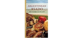 ARGENTINEAN ASADO TIPS AND SECRETS FOR THE BEST ASADO DE VV.AA.
