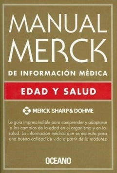 MANUAL MERCK DE INFORMACION MEDICA EDAD Y SALUD (CARTONE) DE MERCK SHARP & DOHME