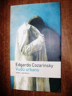 VUDU URBANO (CRUZ DEL SUR) DE COZARINSKY EDGARDO