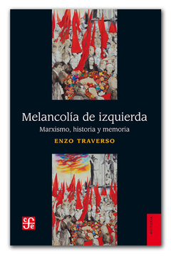 MELANCOLIA DE IZQUIERDA