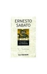 ESCRITOR Y SUS FANTASMAS (RUSTICA) DE SABATO ERNESTO