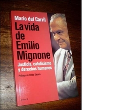 VIDA DE EMILIO MIGNONE - DEL CARRIL MARIO - EDITORIAL EMECE