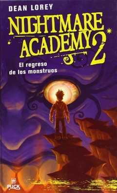 NIGHTMARE ACADEMY 2 EL REGRESO DE LOS MONSTRUOS (CARTONE) DE LOREY DEAN