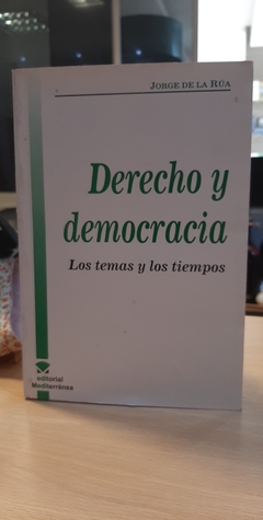 DERECHO Y DEMOCRACIA-JORGE DE LA RUA