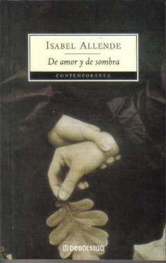 DE AMOR Y DE SOMBRA (COLECCION CONTEMPORANEA) DE ALLENDE ISABEL
