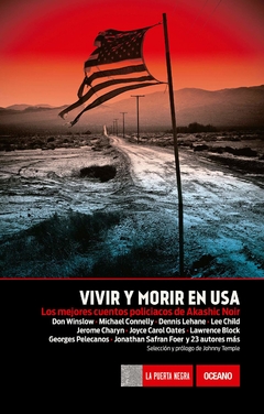 VIVIR Y MORIR EN USA (COLECCION LA PUERTA NEGRA) (CARTO NE) de Noir Akashic