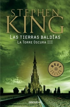 TIERRAS BALDIAS LAS (TORRE OSCURA 3) (BEST SELLER) (RUSTICA) DE KING STEPHEN