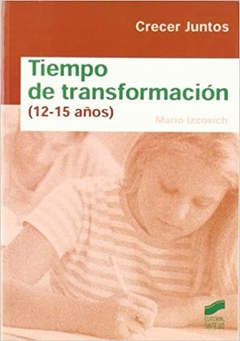 TIEMPO DE TRANFORMACION (12-15)- MARIO IZCOVICH
