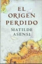 ORIGEN PERDIDO DE ASENSI MATILDE