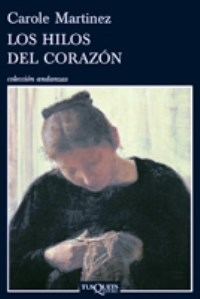 LOS HILOS DEL CORAZON AUTOR Martinez, Carole