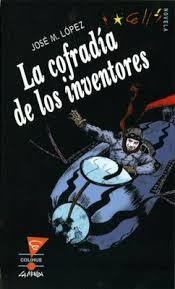 COFRADIA DE LOS INVENTORES (COLECCION LA MOVIDA) DE LOPEZ JOSE M