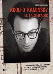 ADOLFO KAMINSKY EL FALSIFICADOR - KAMINSKY SARAH - EDITORIAL CAPITAL INTELECTUAL