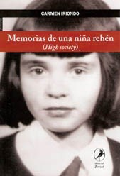 MEMORIAS DE UNA NIÑA REHEN HIGH SOCIETY DE IRIONDO CARMEN