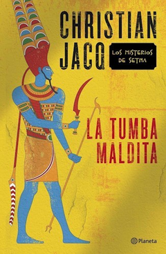 TUMBA MALDITA (LOS MISTERIOS DE SETNA 1) (RUSTICA) DE JACQ CHRISTIAN