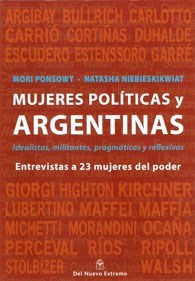 MUJERES POLITICAS Y ARGENTINAS IDEALISTAS MILITANTES PR DE PONSOWY MORI / NIEBIESKIKWIAT NATASHA