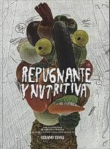 REPUGNANTE Y NUTRITIVA Autor: Magallanes Alejandro, Chalela Adriana