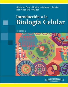 Introduccion a la Biologia Celular - Alberts - Editorial Medica Panamericana