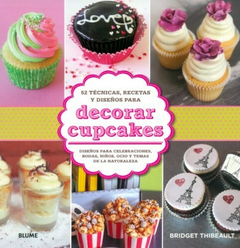 Decorar Cupcakes - Bridget Thibeault - Editorial Bume