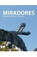 MIRADORES ARQUITECTURA Y PAISAJES - EDITORIAL LINKS