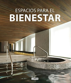 ESPACIOS PARA EL BIENESTAR - EDITORIAL LINKS