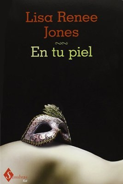 EN TU PIEL (TRILOGIA INSIDE OUT 1) (RUSTICA)- JONES LISA RENEE