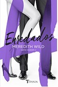 ENREDADOS (SERIE HACKER 3) (RUSTICA) - WILD MEREDITH