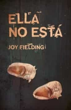 ELLA NO ESTA - FIELDING JOY