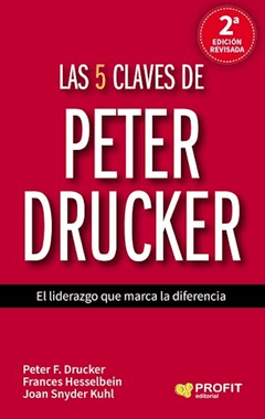 5 CLAVES DE PETER DRUCKER - DRUCKER PETER - EDITORIAL PROFIT