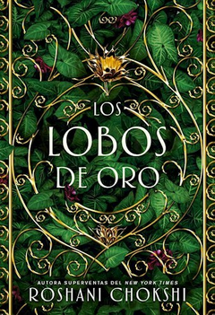LOS LOBOS DE ORO - CHOKSHI ROSHANI - EDITORIAL HIDRA EDITORIAL
