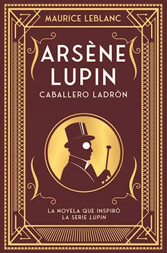 Arsene Lupin, Caballero Ladron - Maurice Leblanc - Editorial Duomo