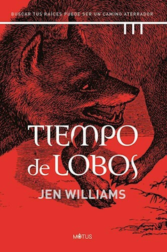 Tiempo de Lobos - Jen Williams - Editorial Motus