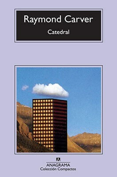 Catedral - Raymond Carver - Editorial Anagrama