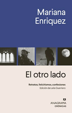 El Otro Lado - Mariana Enriquez - Editorial Anagrama