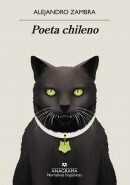 Poeta Chileno - Alejandro Zambra - Editorial Anagrama