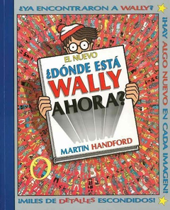 DONDE ESTA WALLY AHORA - HANDFORD MARTIN - EDITORIAL B EDICIONES