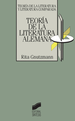 LA TEORIA LITERARIA ALEMANA | RITA GUTZMANN
