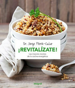 Revitalizate - Dr. Jorge Perez Calvo - Editorial Integral