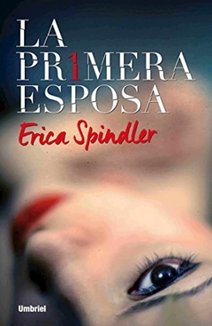 PRIMERA ESPOSA (RUSTICO) - SPINDLER ERICA