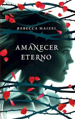 AMANECER ETERNO - MAIZEL REBECCA - EDITORIAL PUCK