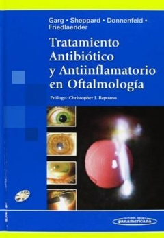 Tratamiento antibiotico y Antiinflamatorio en Oftalmologia - Garg - Editorial Medica Panamericana