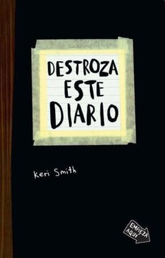 DESTROZA ESTE DIARIO - SMITH KERI