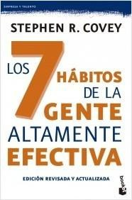 7 HABITOS DE LA GENTE ALTAMENTE EFECTIVA - COVEY STEPHEN R. - EDITORIAL BOOKET