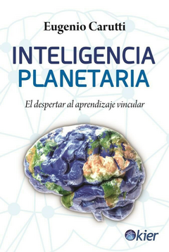 Inteligencia Planetaria - Eugenio Carutti - Editorial Kier