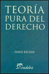 Teoría Pura del Derecho - Hans Kelsen - Editorial Eudeba